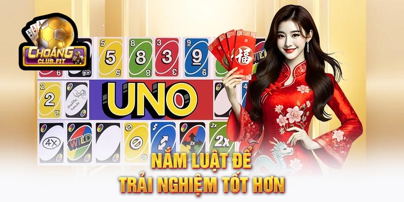 Cách Chơi Bài Uno Thắng Đậm Trong Từng Ván Tại Choáng club 3 Nắm luật để trải nghiệm tốt hơn