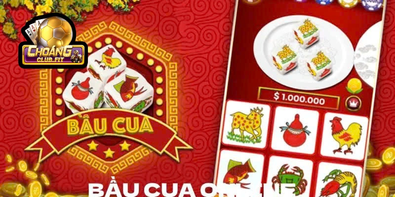 Bầu Cua Tôm Cá Choáng club – Trò Chơi Dân Gian Đậm Chất Giải Trí 4 Hướng dẫn bạn truy cập Bầu cua tôm cá Choáng club